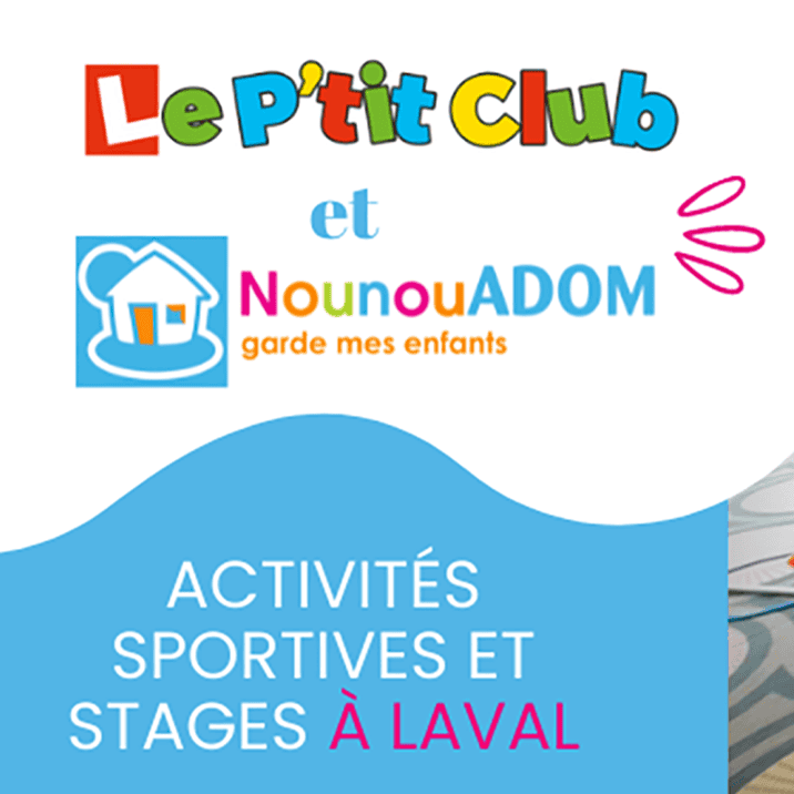 NOUNOU ADOM partenaire sportif du centre Le P’tit Club de Laval