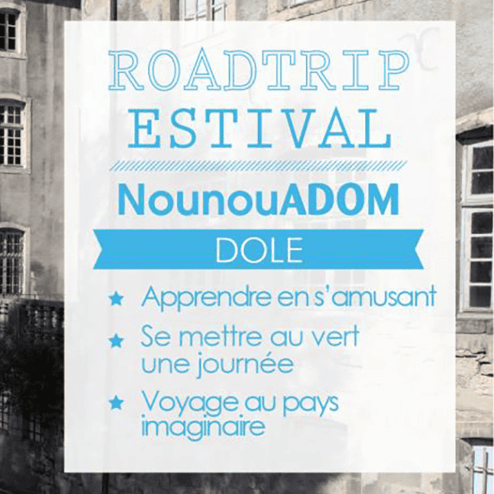 https://www.nounouadom.com/wp-content/uploads/2024/01/roadtrip-estival-doles-2017.png