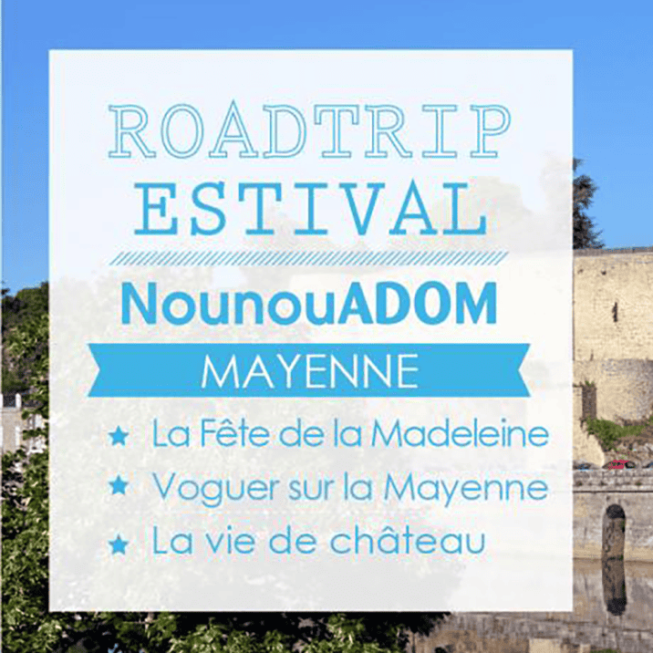 https://www.nounouadom.com/wp-content/uploads/2024/01/roadtrip-estival-mayenne-2017.png