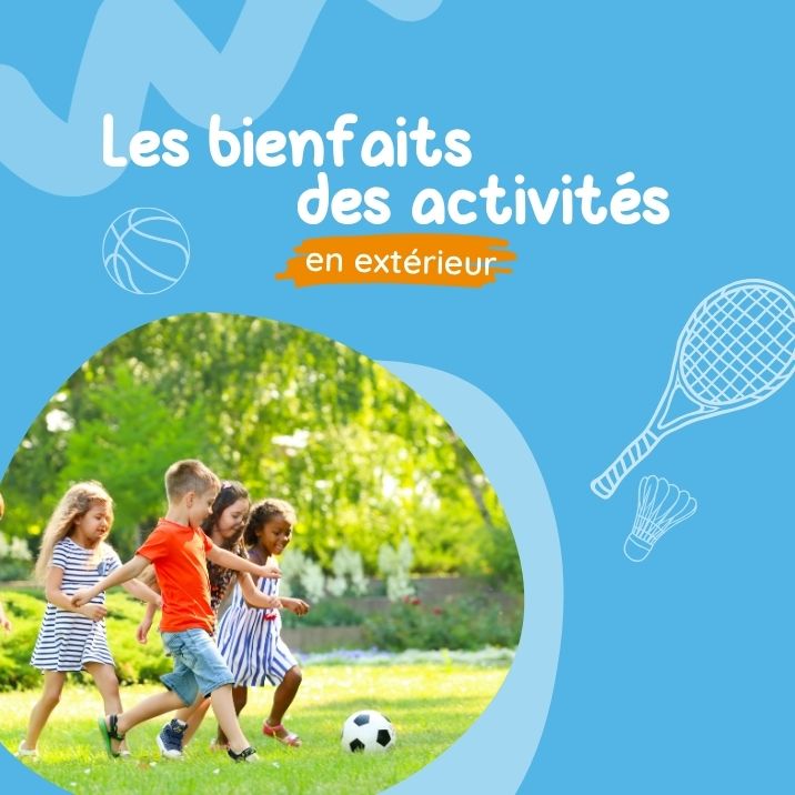 Les bienfaits des activités en extérieur pour les enfants