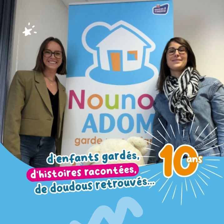 NOUNOU ADOM Château-Gontier fête les 10 ans du réseau NOUNOU ADOM !