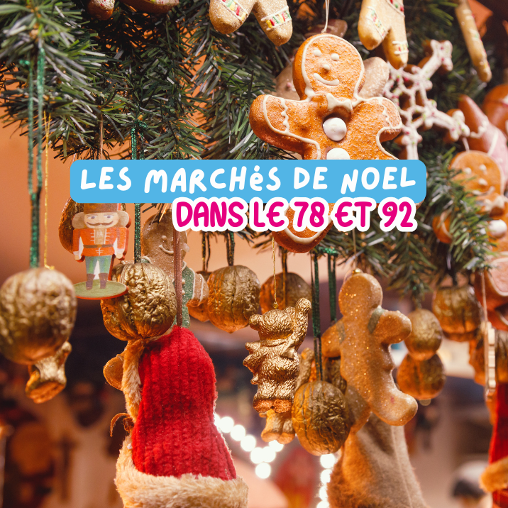 Les Marchés de Noël (78 et 92) : plongez dans la magie des fêtes !