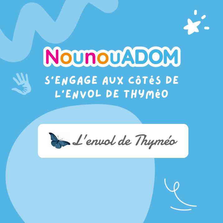 NounouADOM s’engage aux côtés de L’Envol de Thyméo NounouADOM s’engage aux côtés de L’Envol de Thyméo