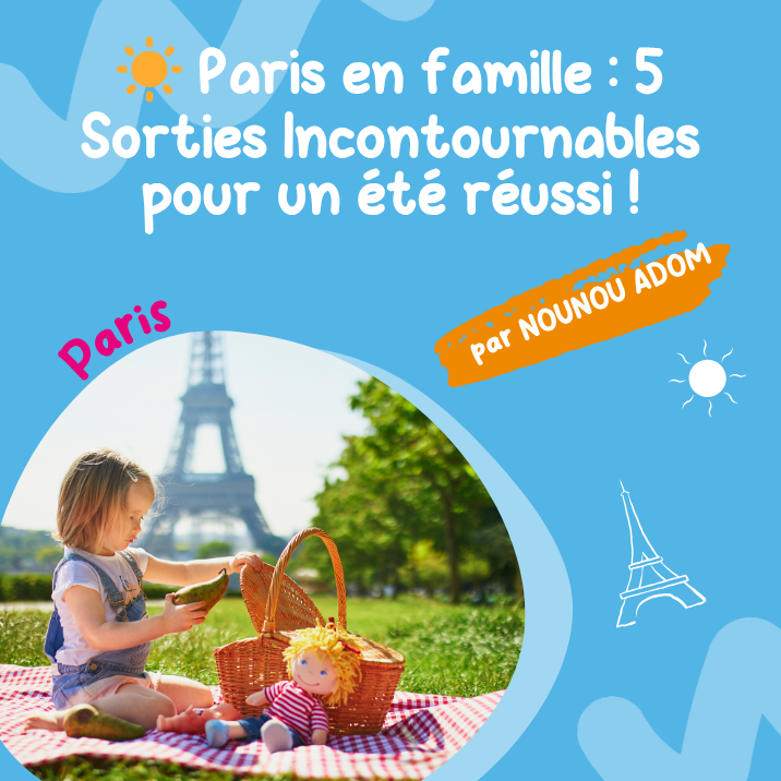 ☀️ Paris en Famille : 5 Sorties Incontournables pour un Été réussi ! ☀️ Paris en Famille : 5 Sorties Incontournables pour un Été réussi !